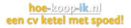 Hoe koop ik: spoed_cv-ketel_vervangen